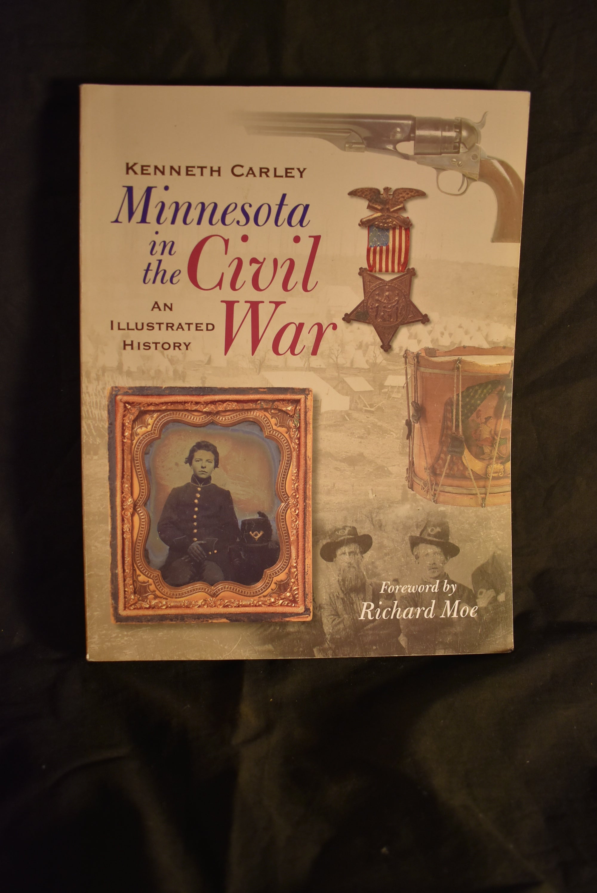 Minnesota in the Civil War: An Illustrated History – History Bound
