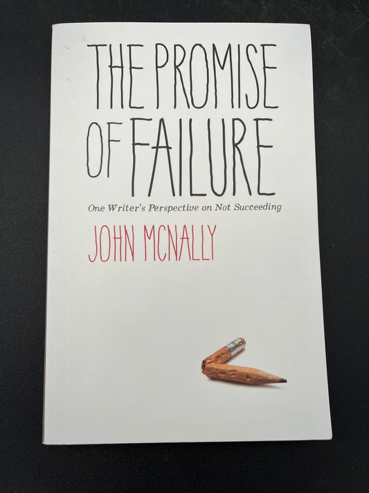 The Promise of Failure