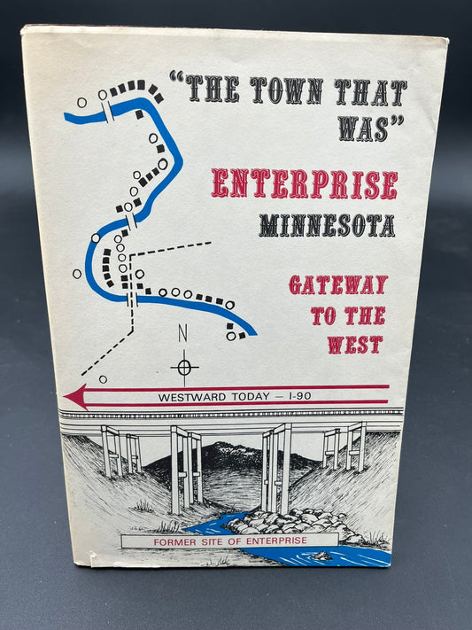 Enterprise Minnesota : The Town That Was