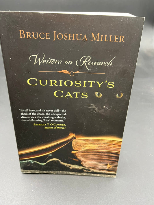 Curiosity's Cats : Writers on Research
