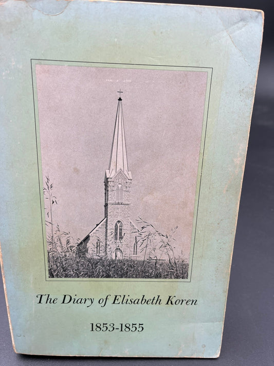 The Diary of Elizabeth Koren : 1853-1855