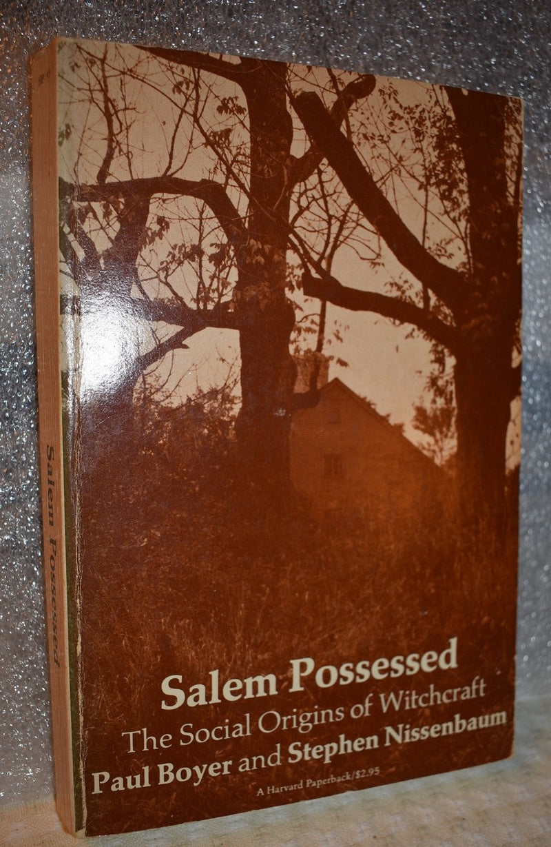 Salem Possessed: The Social Origins of Witchcraft