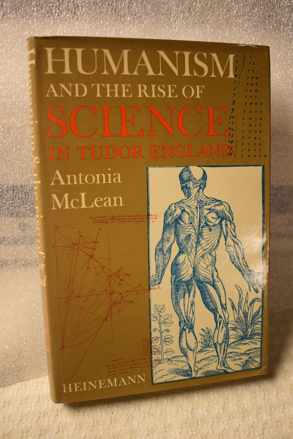 Humanism And The Rise of Science in Tudor England – History Bound