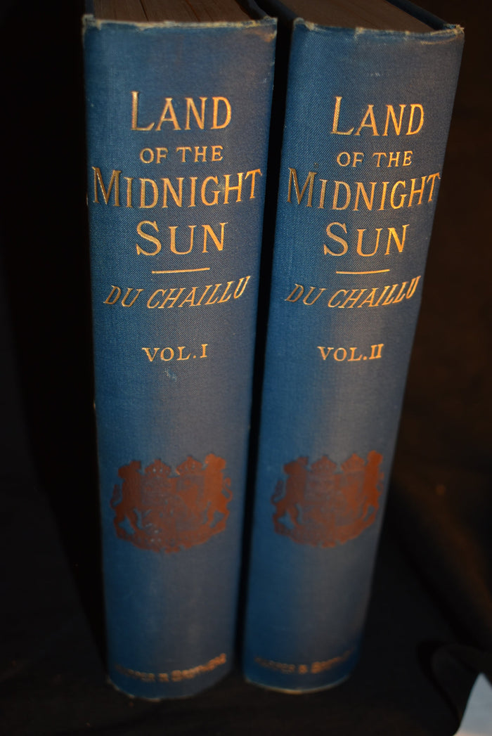 Land of the Midnight Sun - Summer and Winter Journeys through Sweden, Norway, Lapland and Northern Finland. Vol. 1&2