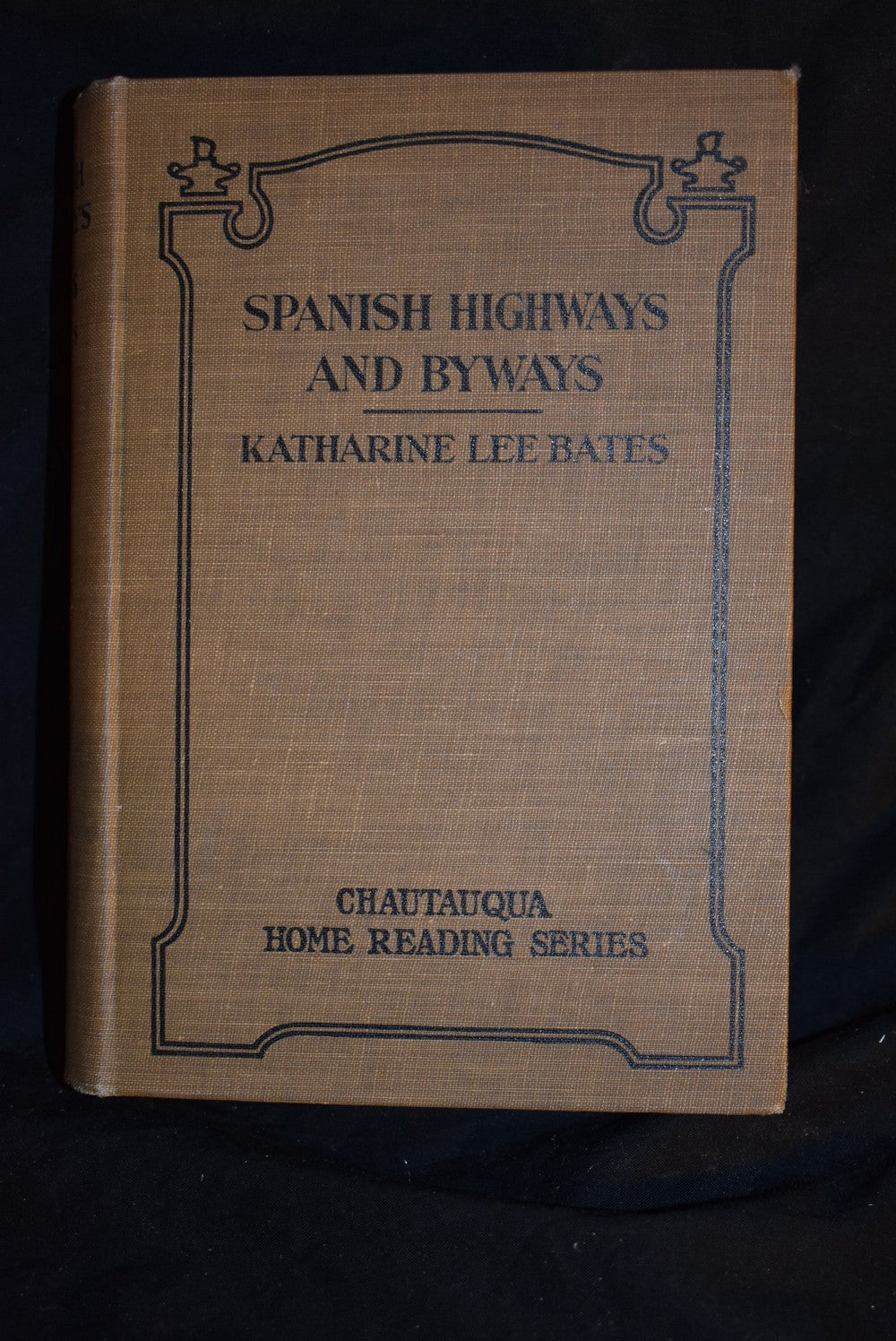 Spanish Highways And Byways