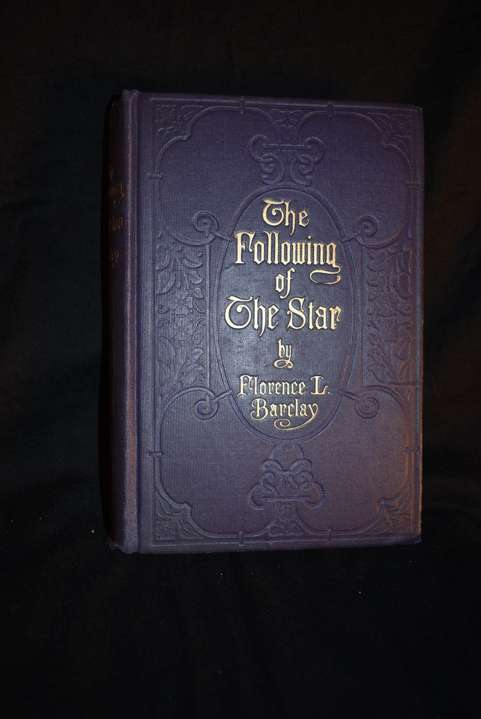The Following of the Star: A Romance