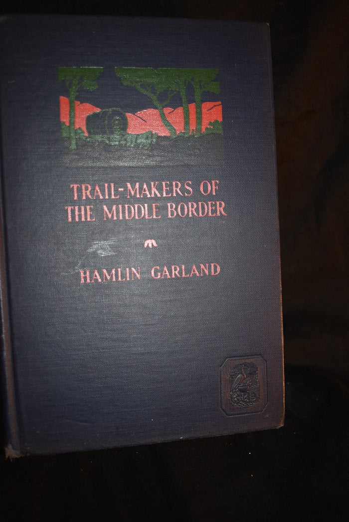 Trail Makers of the Middle Border
