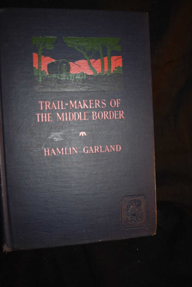Trail Makers of the Middle Border