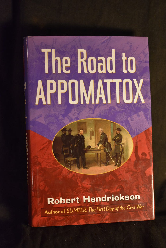 The Road to Appomattox