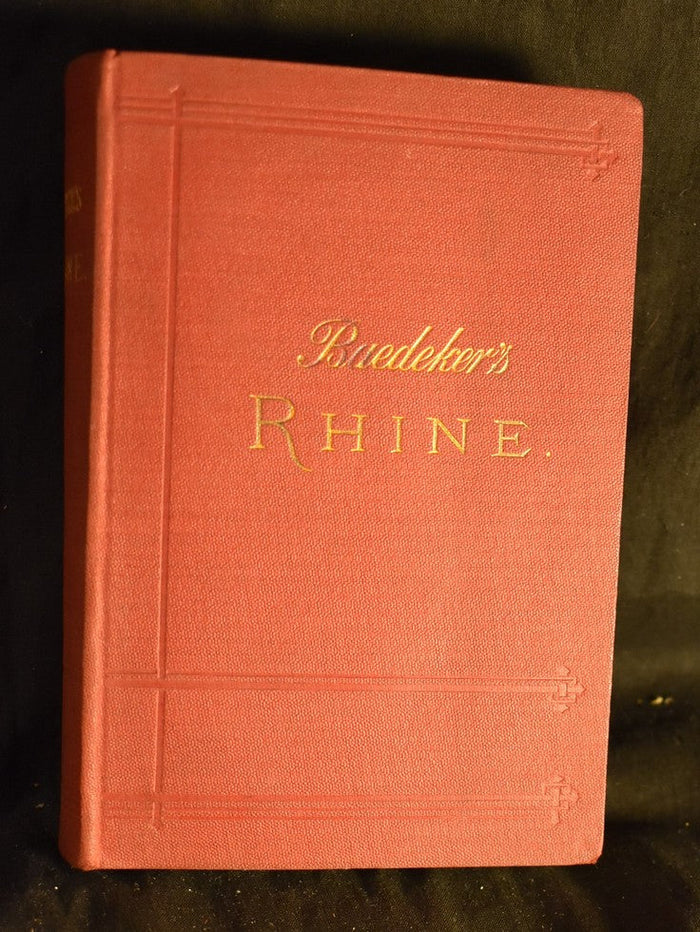 Baedeker's - The Rhine from rotterdam to Constance