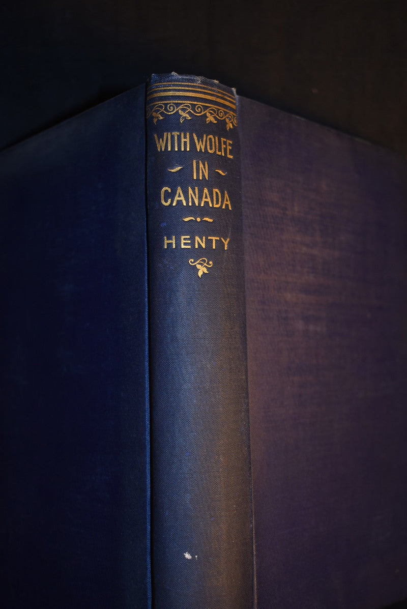 With Wolfe In Canada or The Winning of a Continent