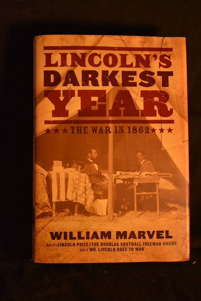 Lincoln's Darkest Year: The War in 1862