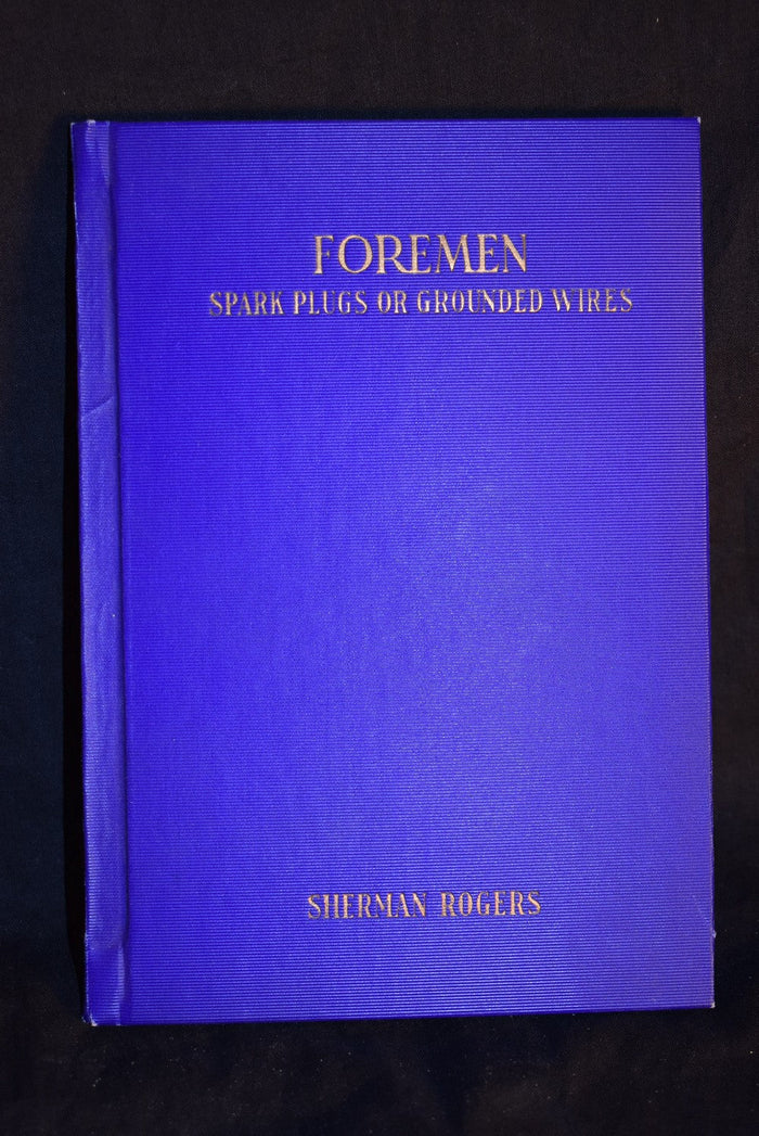 Foremen: Spark Plugs or Grounded Wires