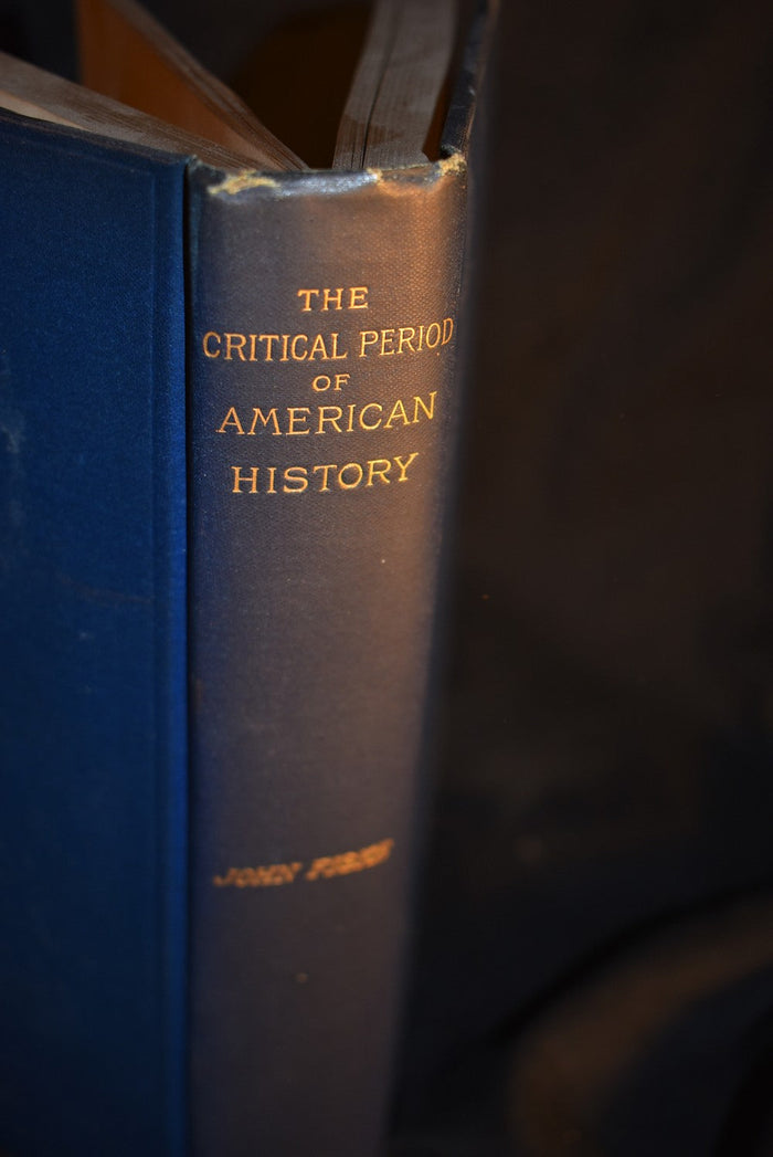 The Critical Period of American History - 1783-1789
