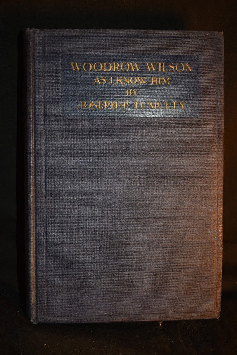 Woodrow Wilson As I Know Him