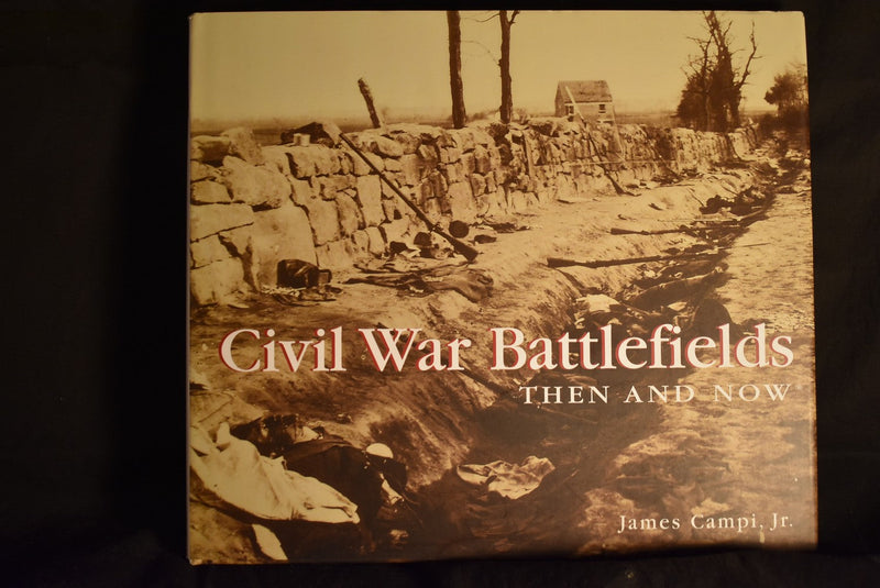 Civil War Battlefields Then and Now