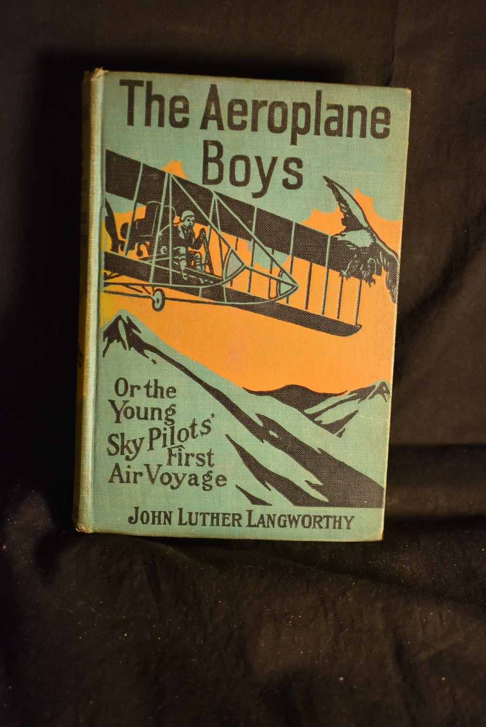 The Aeroplane Boys or The Young Sky Pilots First Air Voyage