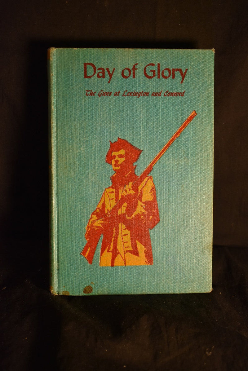 Day of Glory: the Guns of Lexington and Concord