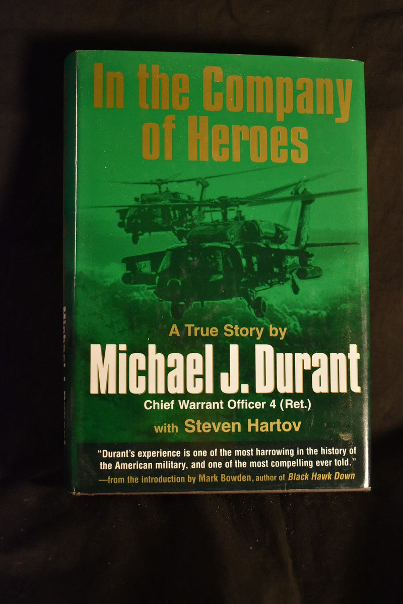 In The Company of Heroes : A True Story