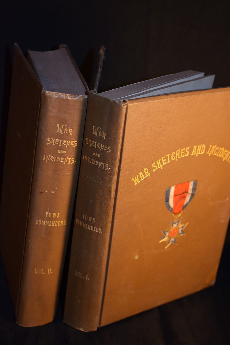 War Sketches and Incidents as Related by Companions of the Iowa Commandery (2 Volumes)