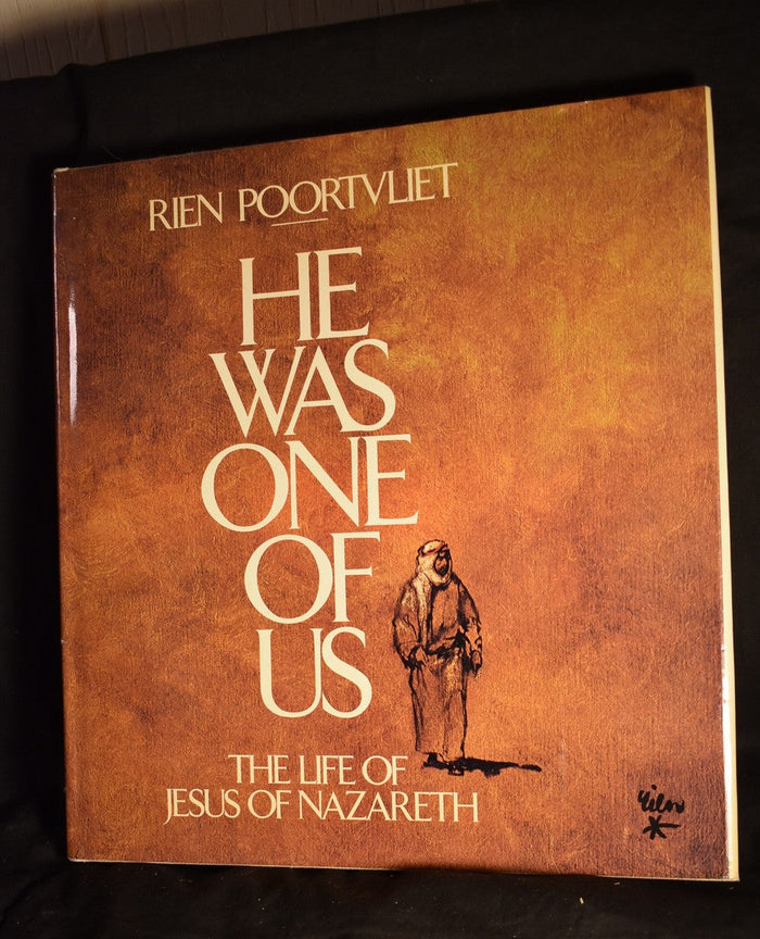 He Was One Of Us: The Life of Jesus of Nazareth