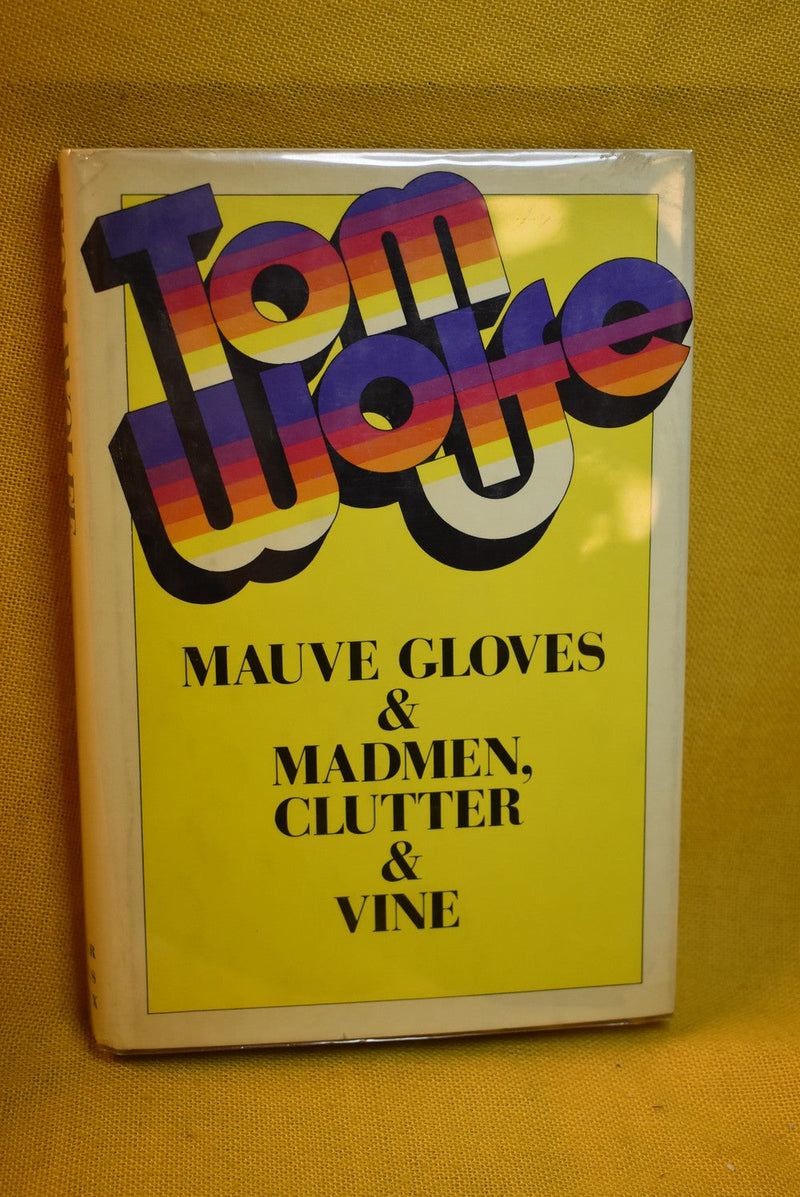 Mauve Gloves & Madmen, Clutter & Vine
