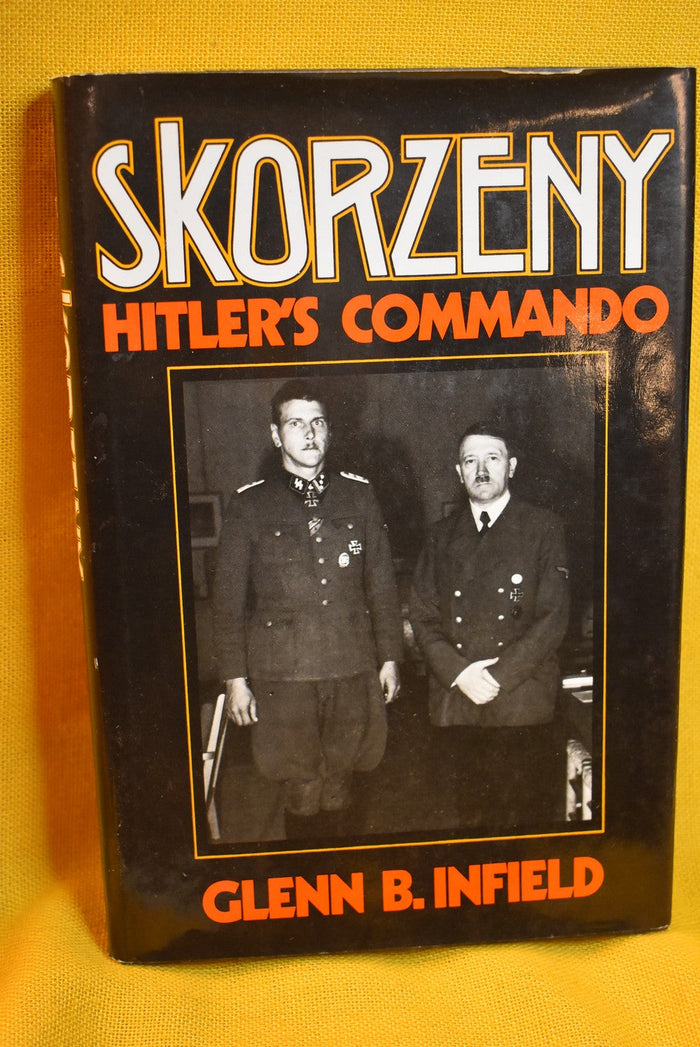 Skorzeny : Hitler's Commando