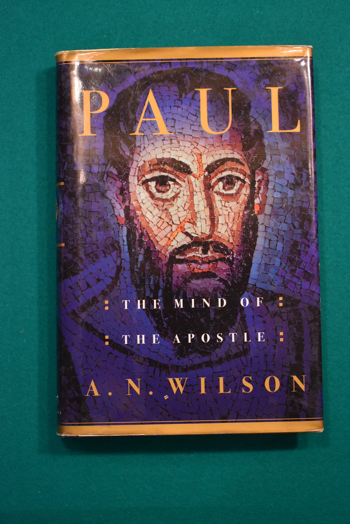 Paul: The Mind of the Apostle
