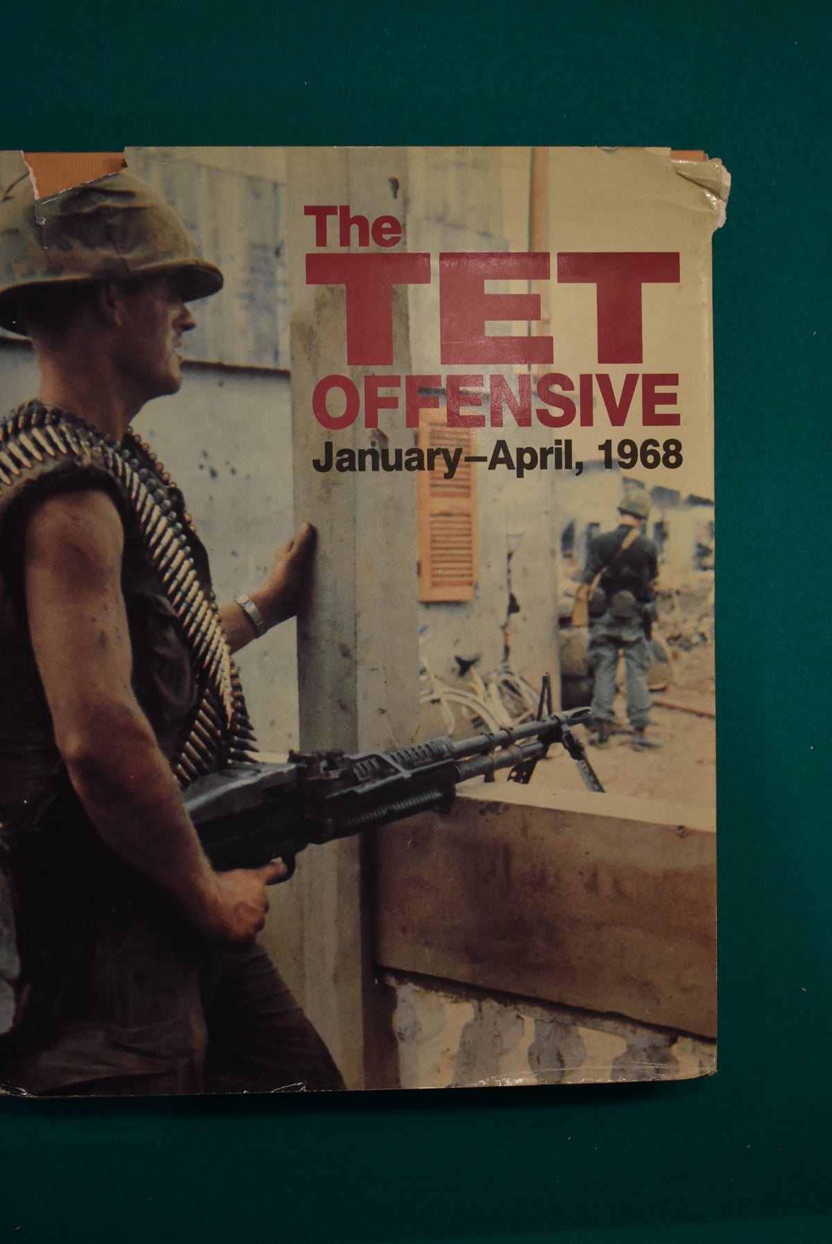 The TET Offensive, January-April, 1969