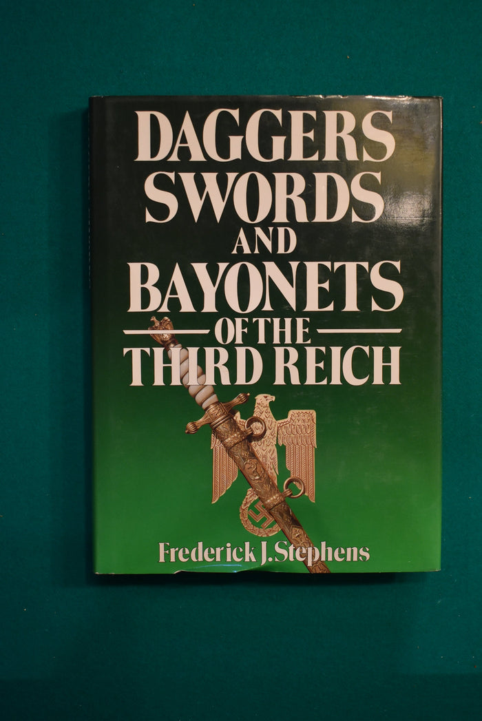 Daggers, Swords, and Bayonets of the Third Reich