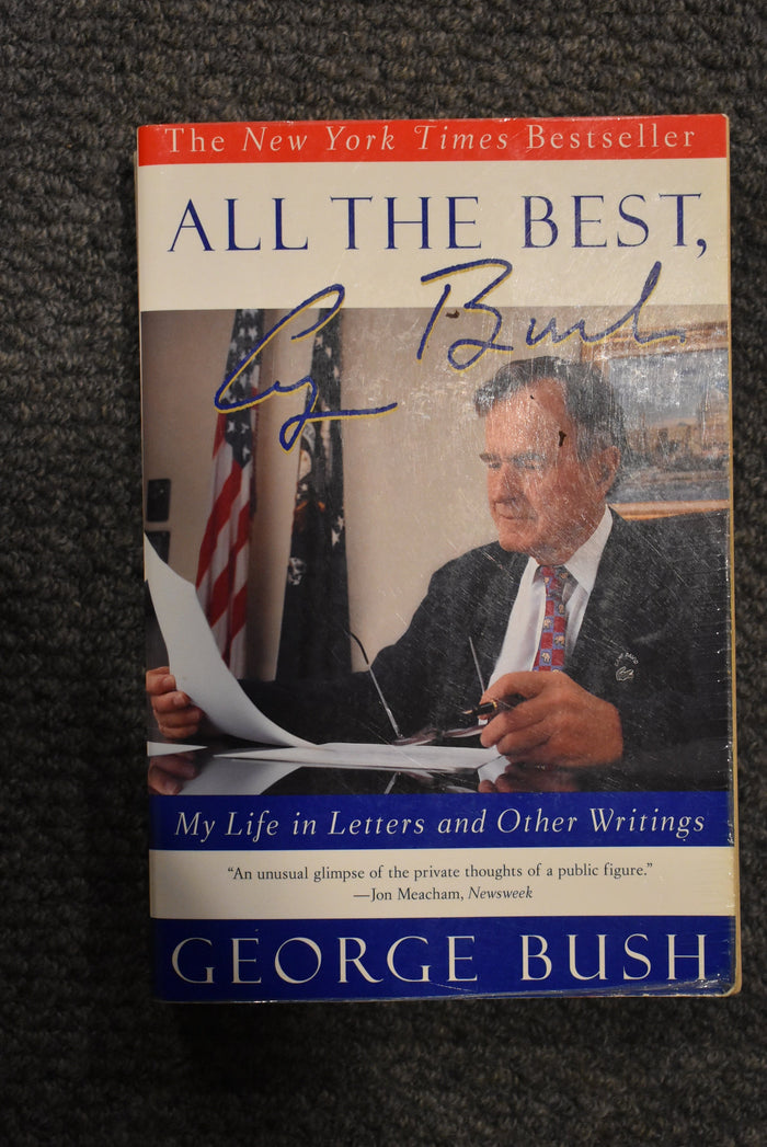 All the Best : George Bush - My Life in Letters and Other Writings.