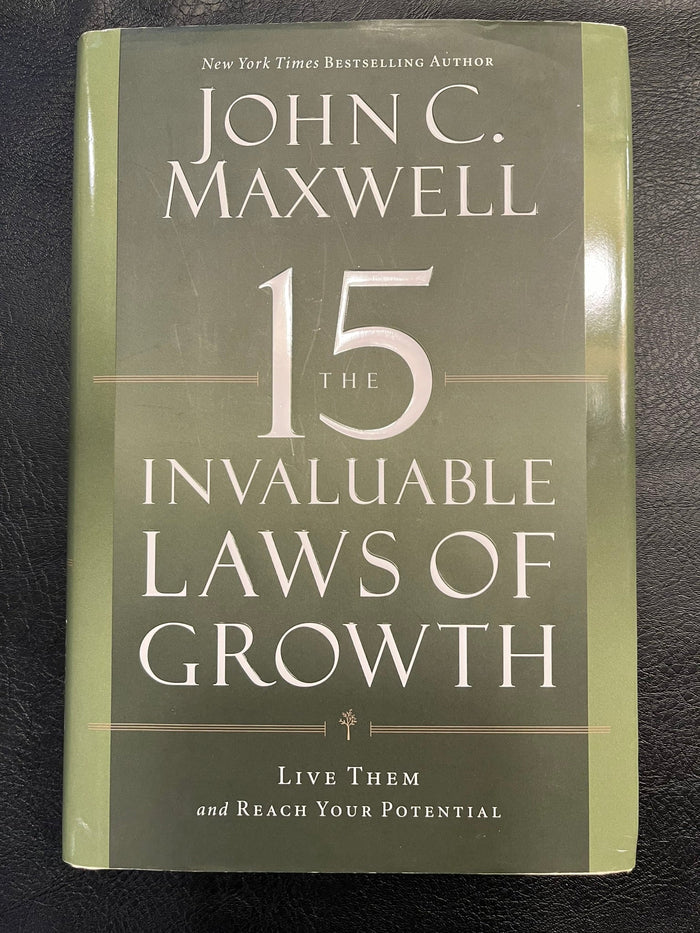 The 15 Invaluable Laws of Growth