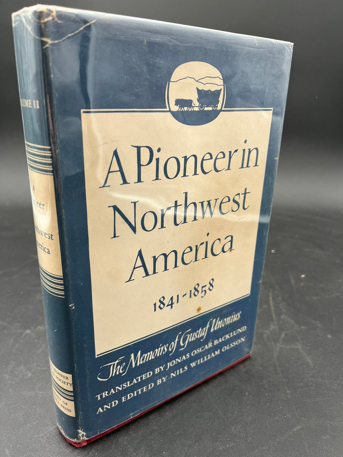 A Pioneer in Northwest America 1841-1858