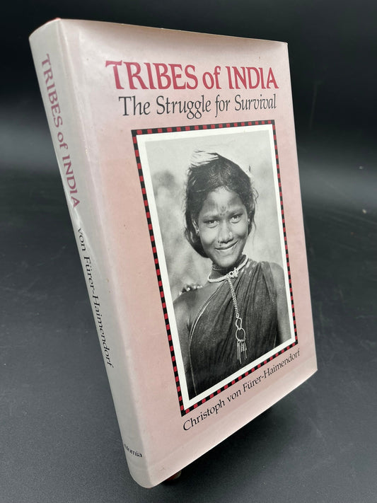 Tribes of India : The Struggle for Survival