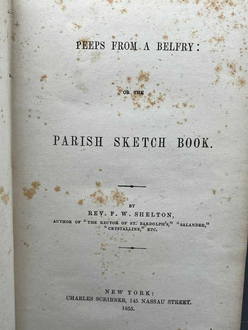 Peeps From A Belfry or Parish Sketch Book