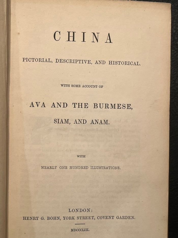 China : Pictorial Descriptive and Historical