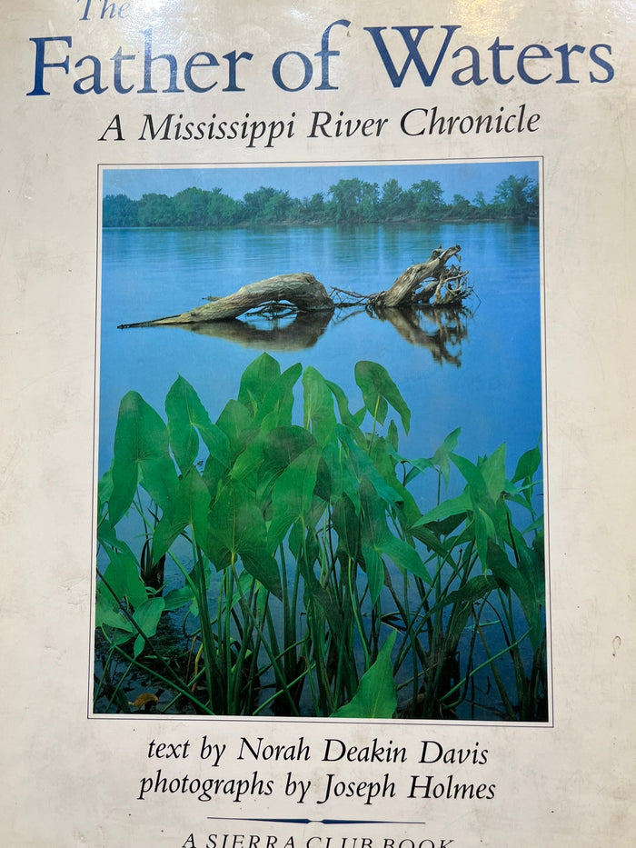 The Father of Waters: A Mississippi River Chronicle