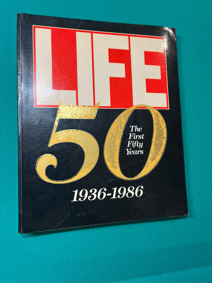 Life - The First Fifty Years  1936-1986