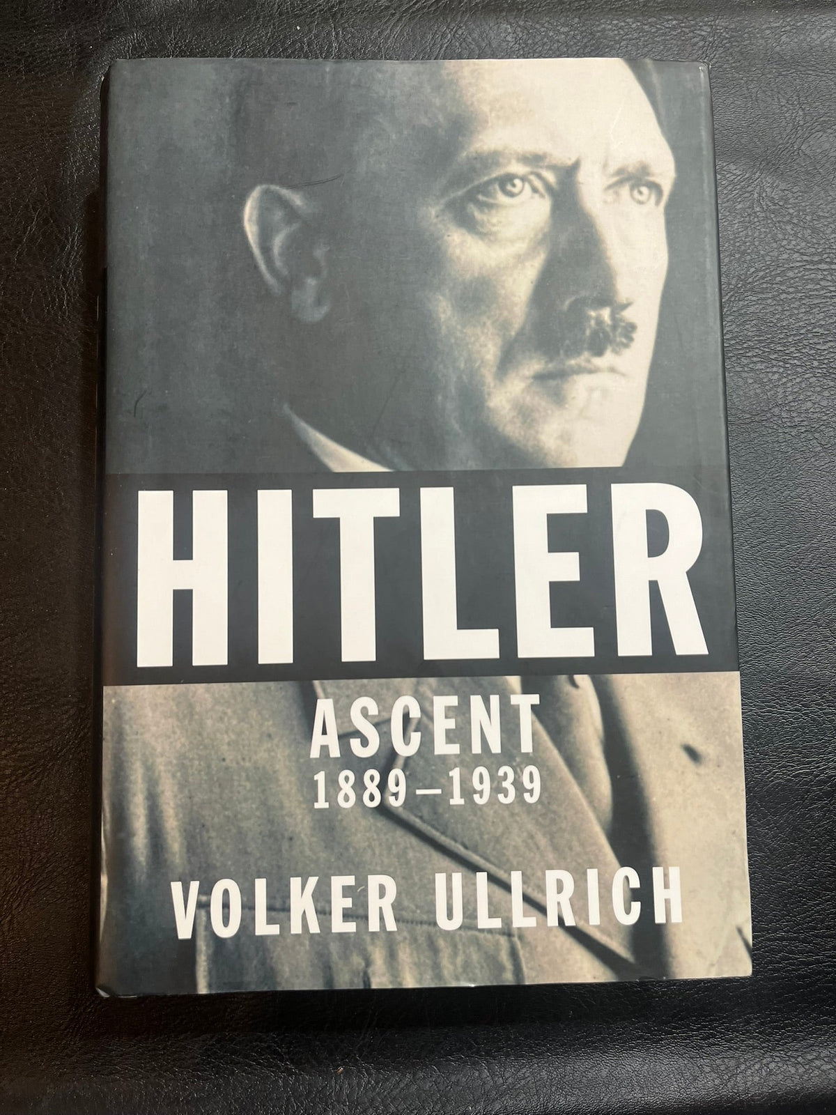 Hitler - Ascent 1889-1939