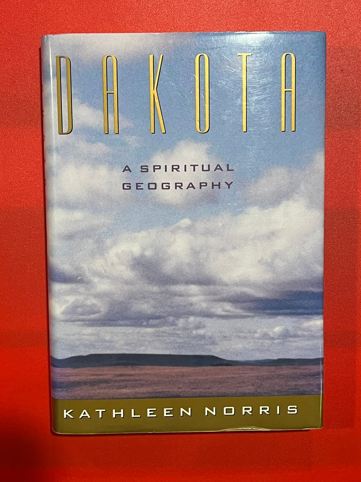 Dakota: A Spiritual Geography