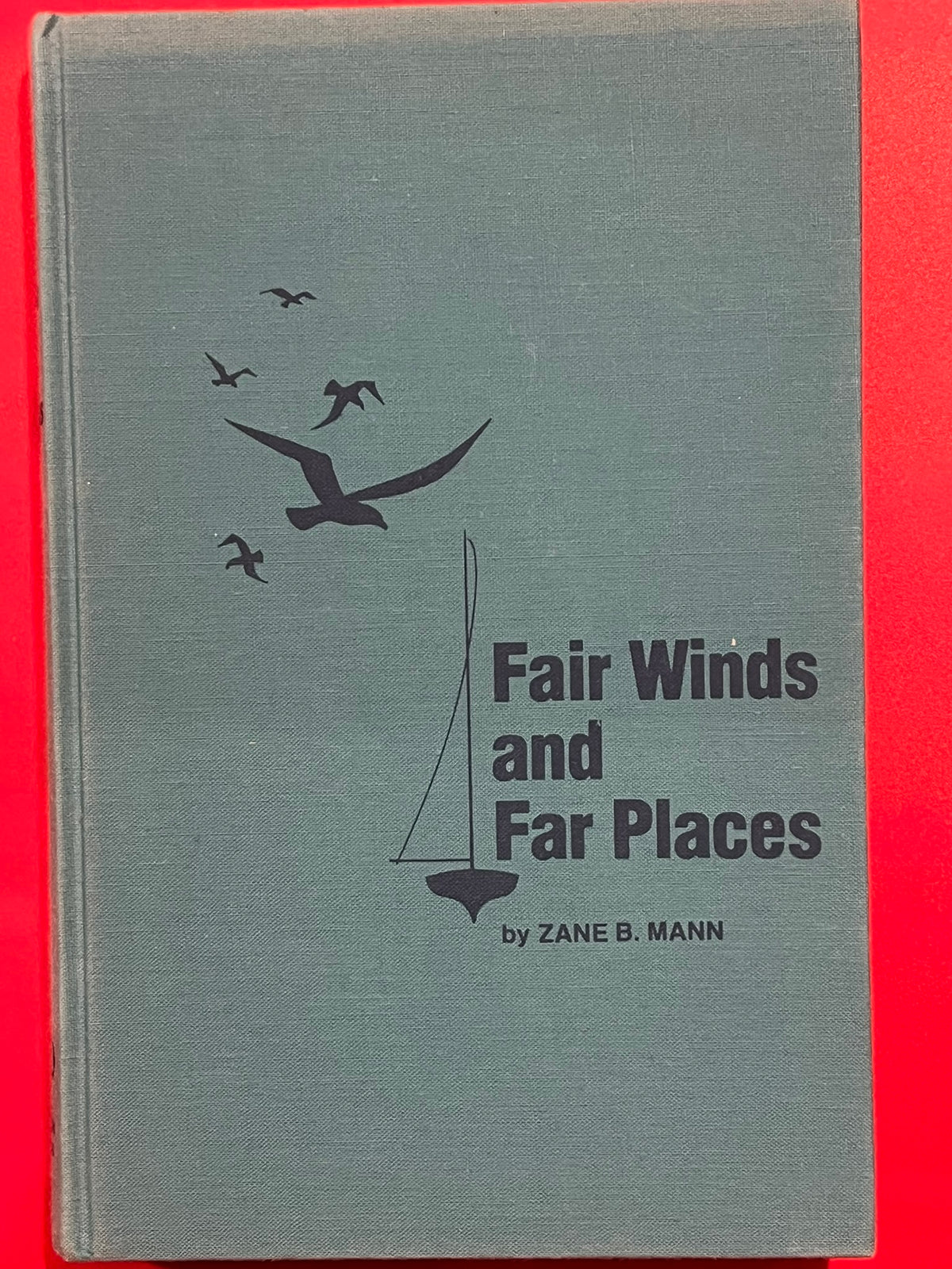 Fair Winds and Far Places