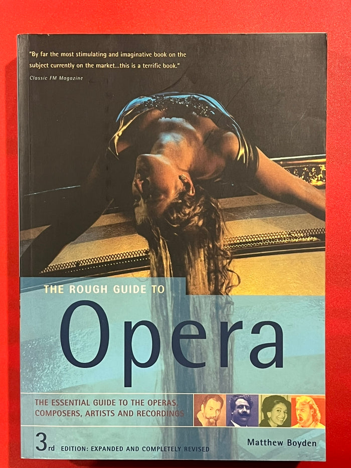 The Rough Guide to Opera