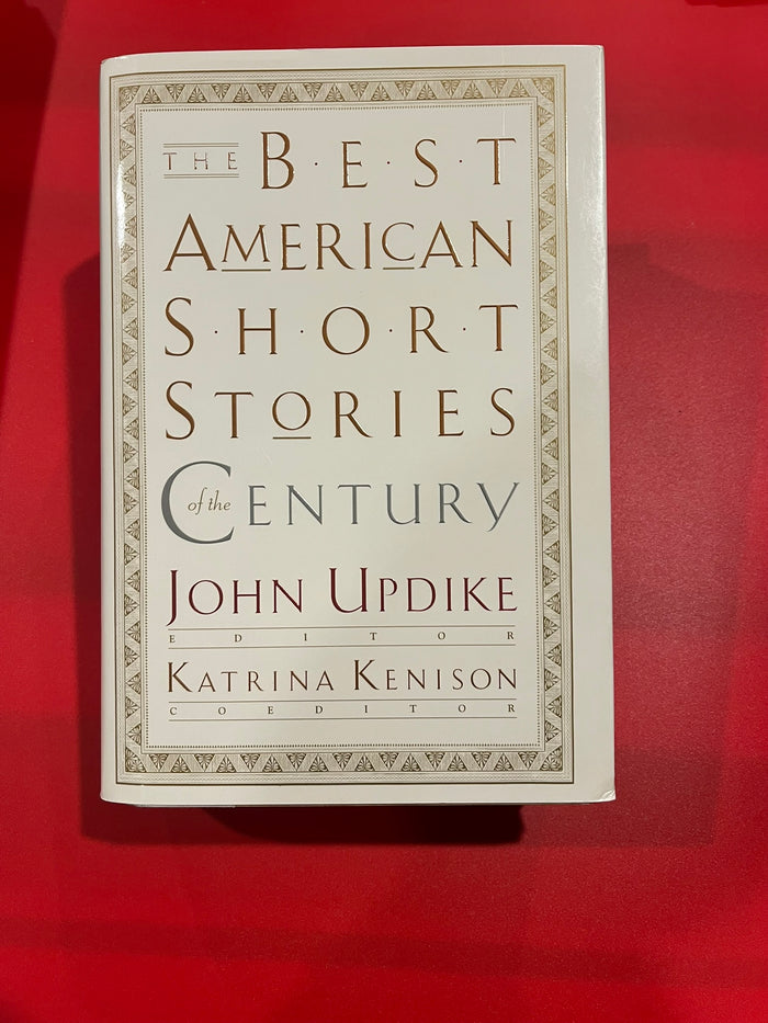 The Best American Short Stories of the Century