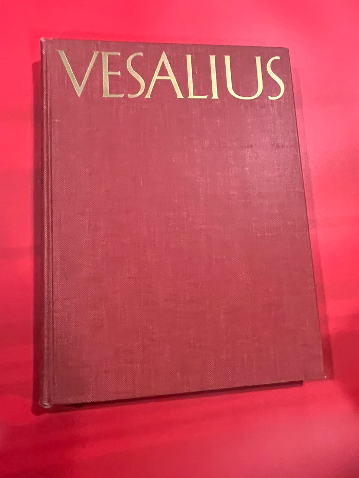 The Illustrations from the Works of Visalius of Brussels