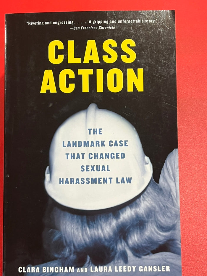 Class Action: The Landmark Case The Changed Sexual Harassment Law