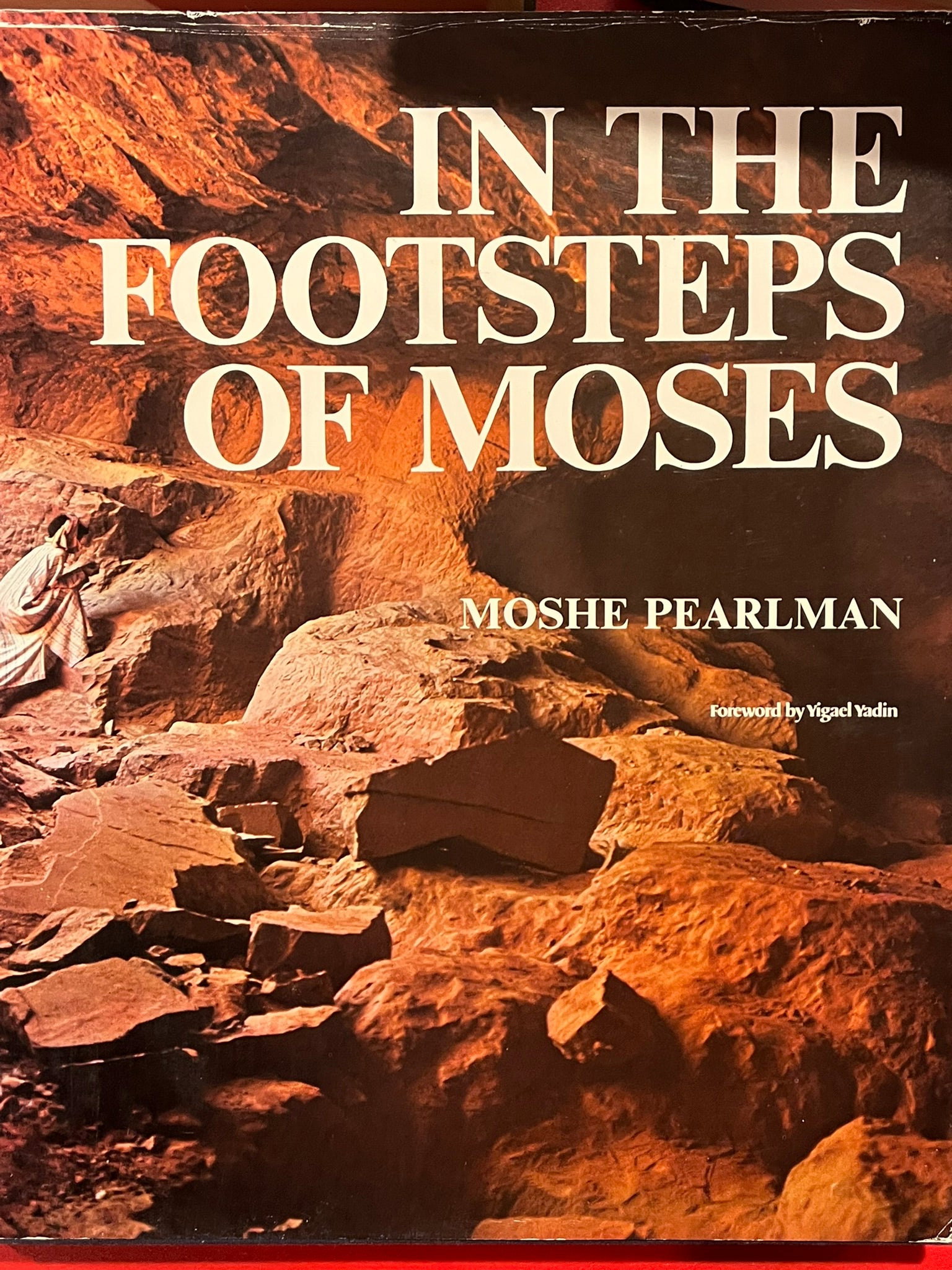 In the Footsteps of Moses – History Bound