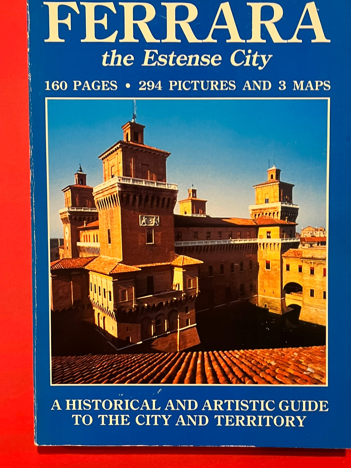 Ferrara: The Estense City