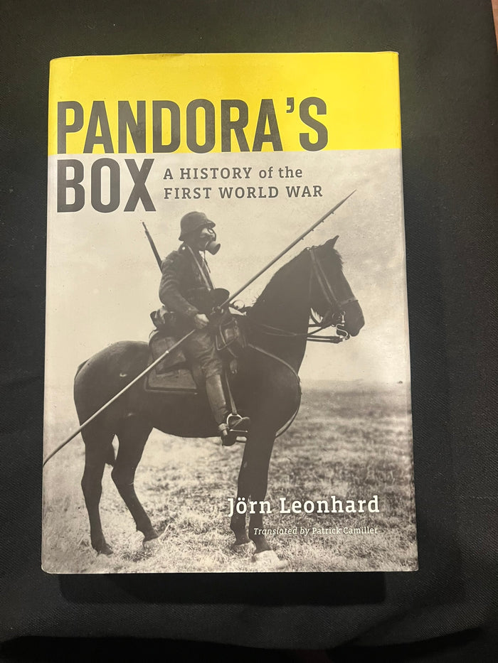Pandora's Box : A History of the First World War