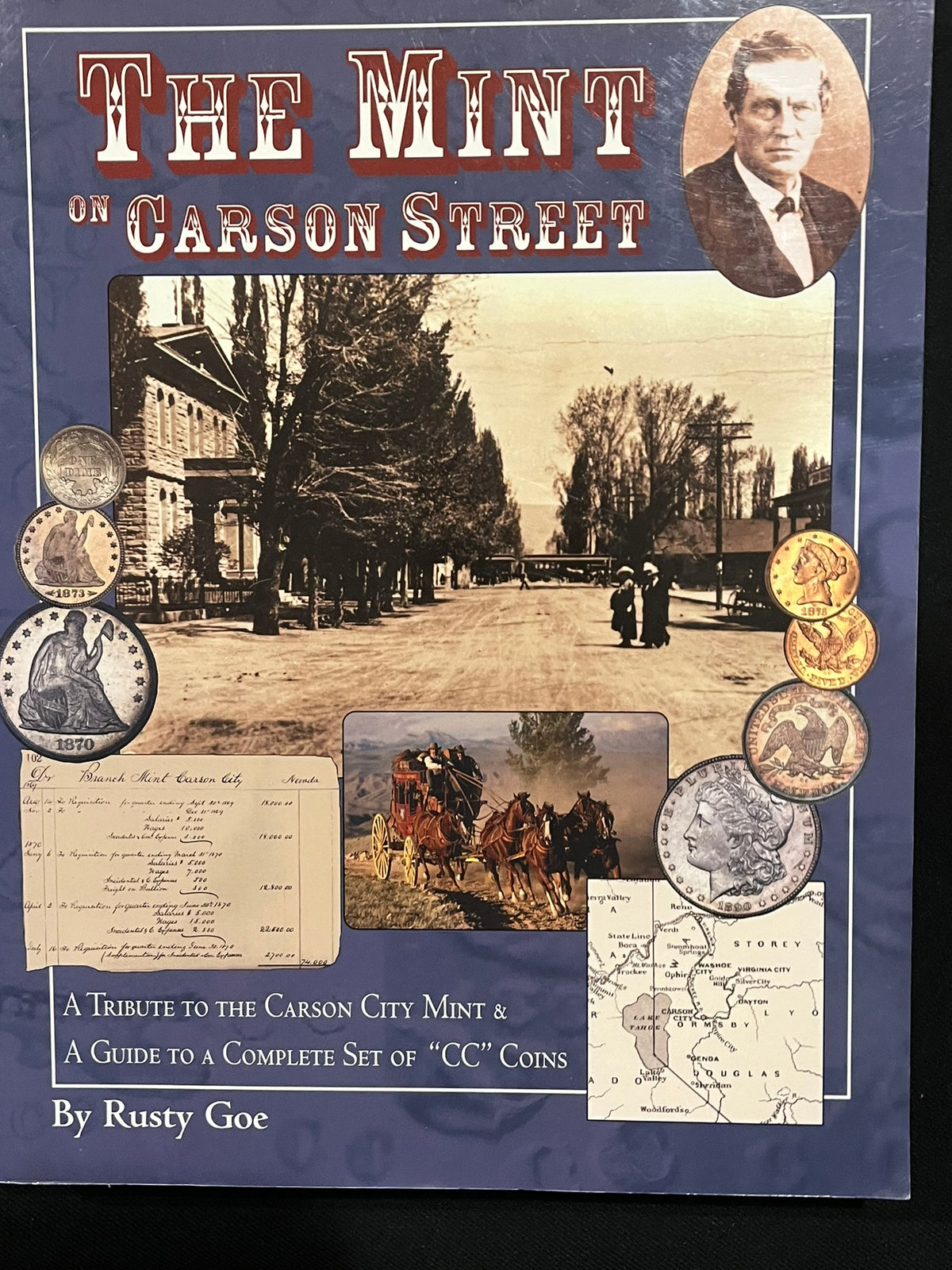 The Mint of Carson  Street  :  A Tribte to the Carson City Mint