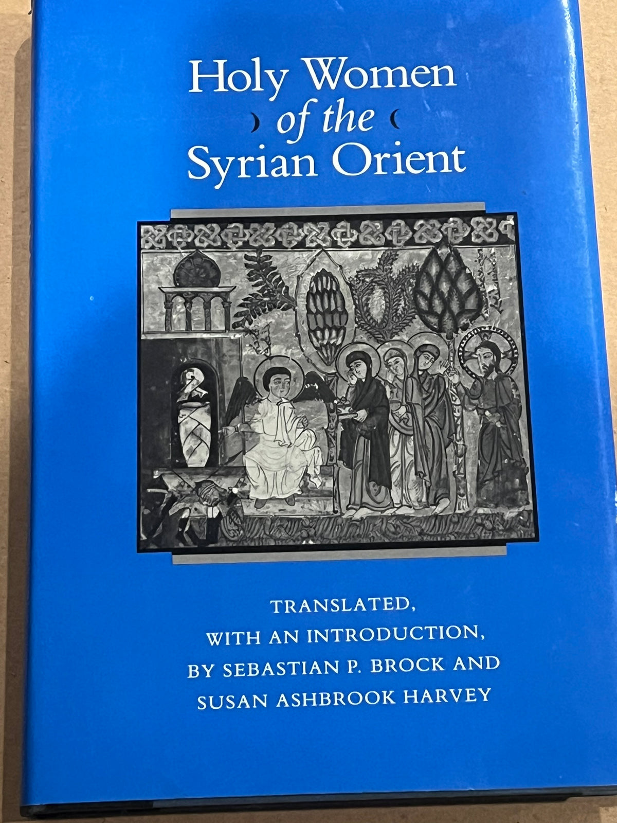 Holy Women of the Syrian Orient